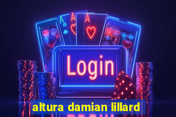 altura damian lillard